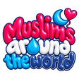 Muslims Around the World